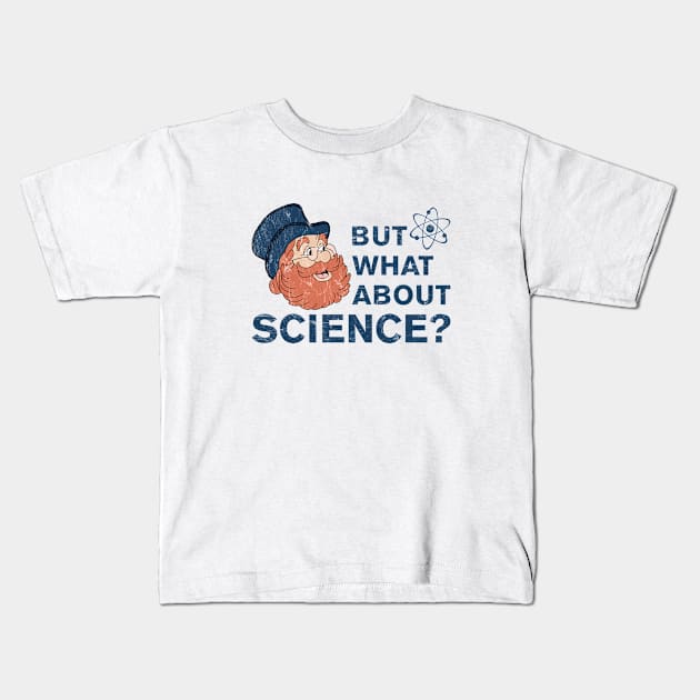 What About Science? Dreamfinder Imagination Kids T-Shirt by AnnaBanana